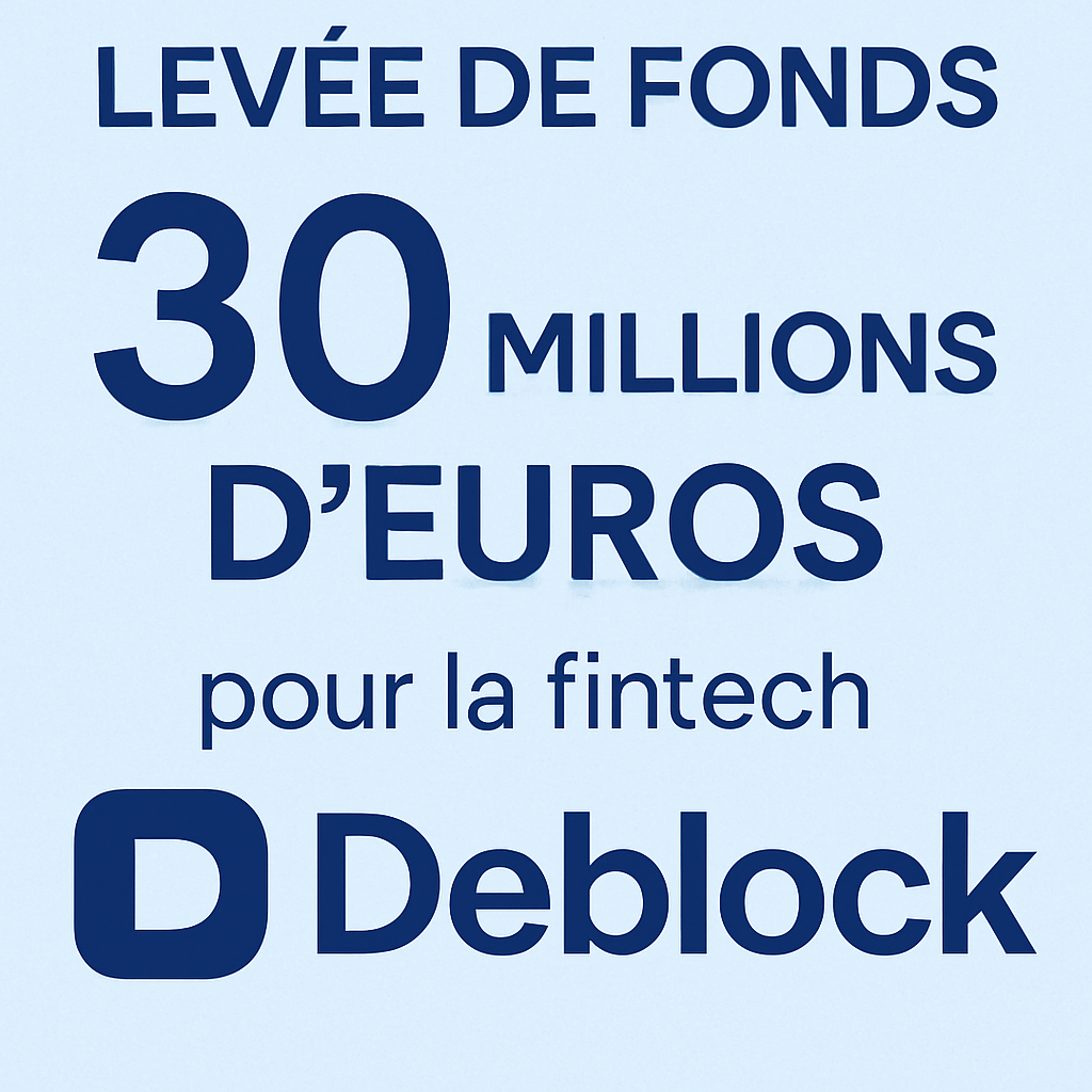 deblock annonce une levée de fonds de 30 millions d’euros, marquant une étape clé pour la finance décentralisée en europe et renforçant son rôle dans la transformation du secteur.